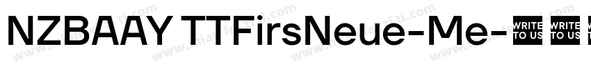 NZBAAY TTFirsNeue-Me字体转换